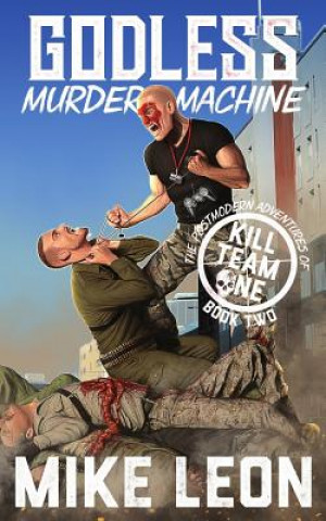 Boek Godless Murder Machine Mike Leon