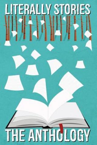 Buch Literally Stories - The Anthology Literally Stories Authors