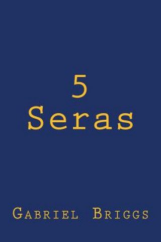 Книга 5 Seras Gabriel Briggs