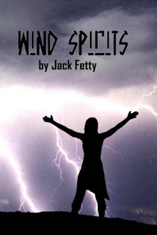 Knjiga Wind Spirits Jack Fetty