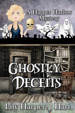 Carte Ghostly Deceits Lily Harper Hart