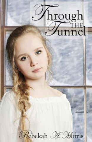 Boek Through the Tunnel Rebekah A Morris