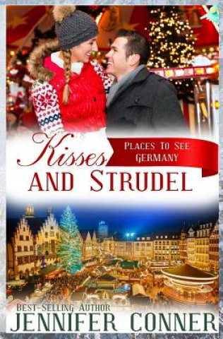 Carte Kisses and Strudel: Christmas Romance - Germany Jennifer Conner