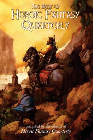 Книга The Best of Heroic Fantasy Quarterly: Volume 1, 2009-2011 Adrian Simmons