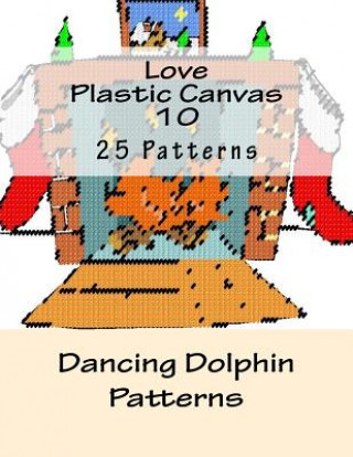 Kniha Love Plastic Canvas 10 Dancing Dolphin Patterns