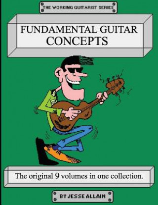 Carte Fundamental Guitar Concepts Jesse D Allain