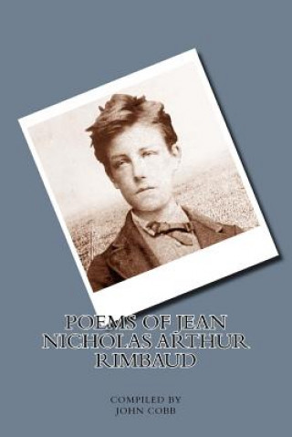 Kniha Poems of Jean Nicholas Arthur Rimbaud John Cobb