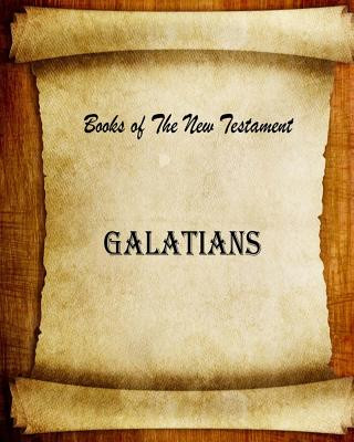 Carte Book of The New Testament Galatians MR Billy R Fincher