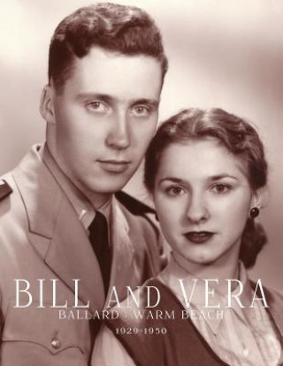 Книга Bill and Vera: 1929-1950 Lotta Johnsons