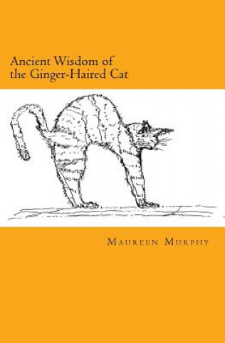 Carte Ancient Wisdom of the Ginger-Haired Cat Maureen Murphy