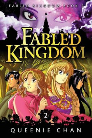 Könyv Fabled Kingdom [Book 2] Miss Queenie Chan