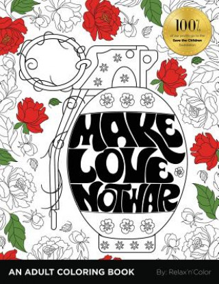 Βιβλίο Make Love, Not War: An Adult Coloring Book Relax N Color