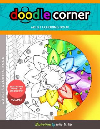 Kniha Doodle Corner Adult Coloring Book, Volume 1 MS Loida B Tiu