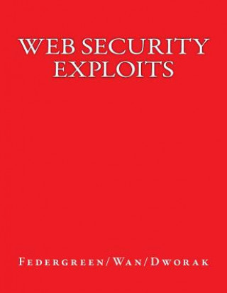 Knjiga Web Security Exploits Elden Federgreen