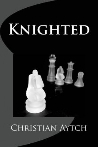 Knjiga Knighted Christian a Aytch