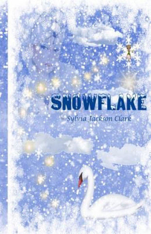 Libro Snowflake Sylvia Jackson Clark