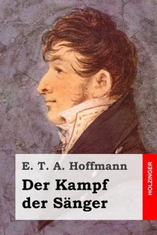 Βιβλίο Der Kampf der Sänger E. T. A. Hoffmann