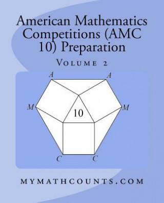 Carte American Mathematics Competitions (AMC 10) Preparation (Volume 2) Yongcheng Chen
