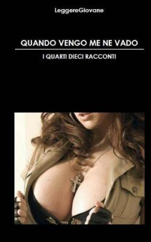 Книга I quarti dieci racconti Leggeregiovane Leggere Giovane Erotica