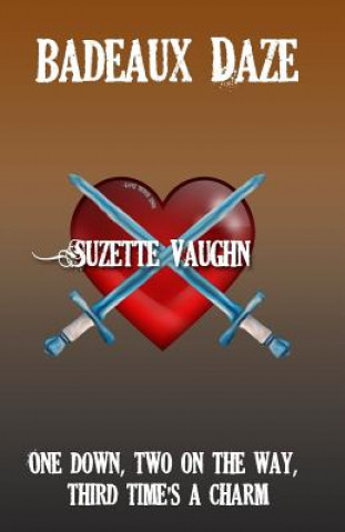 Könyv Badeaux Daze Suzette Vaughn