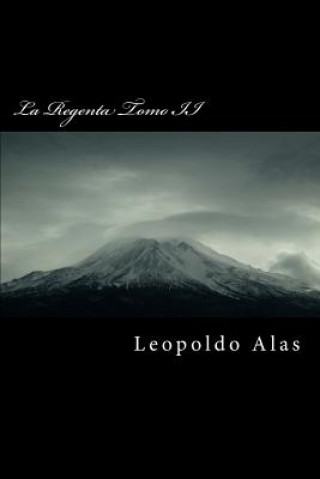 Kniha La Regenta Tomo II Leopoldo Alas