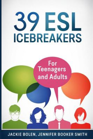 Книга 39 ESL Icebreakers Jackie Bolen