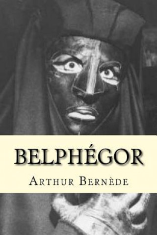 Könyv Belphegor M Arthur Bernede