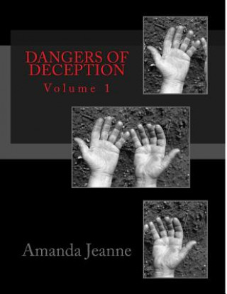 Kniha Dangers of Deception Amanda J Bremen