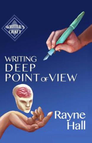 Buch Writing Deep Point of View Rayne Hall