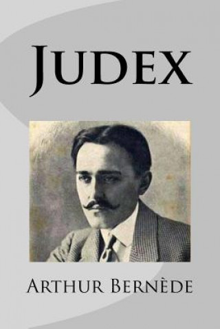 Kniha Judex M Arthur Bernede
