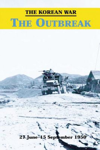 Knjiga The Korean War: The Outbreak William J Webb