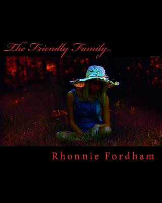 Knjiga The Friendly Family Rhonnie Fordham