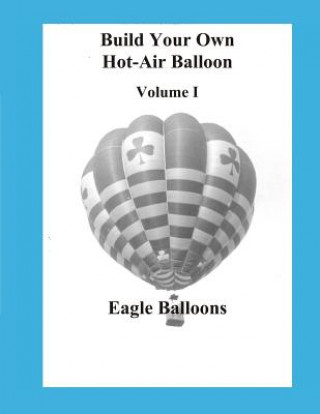Carte Build Your Own Hot-Air Balloon Eagle Balloons