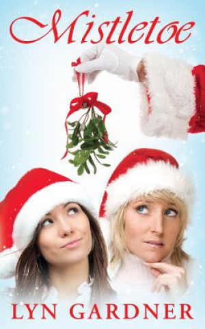 Buch Mistletoe Lyn Gardner