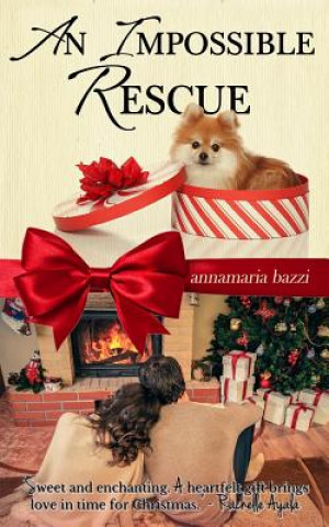 Kniha An Impossible Rescue Annamaria Bazzi