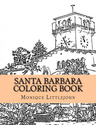 Kniha Santa Barbara Coloring Book Monique Littlejohn