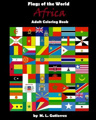 Kniha Flags of the World Series (Africa), adult coloring book M L Gutierrez