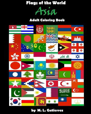 Kniha Flags of the World Series (Asia), adult coloring book M L Gutierrez