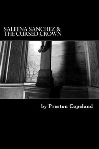 Knjiga Saleena Sanchez & The Cursed Crown Loosely Said