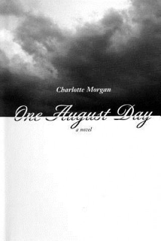 Kniha One August Day Charlotte G Morgan