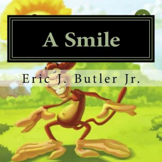 Kniha A Smile MR Eric J Butler Jr