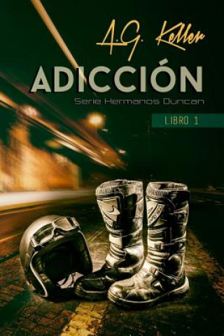 Knjiga Adiccion A G Keller