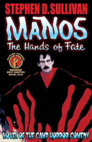 Buch Manos - The Hands of Fate Stephen D Sullivan