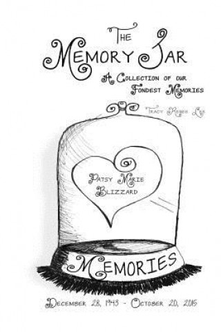 Könyv Patsy Marie Blizzard: Memory Jar Books Tracy Renee Lee