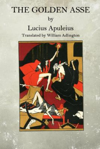 Kniha The Golden Asse Lucius Apuleius