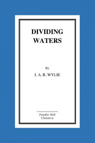 Kniha Dividing Waters I A R Wylie