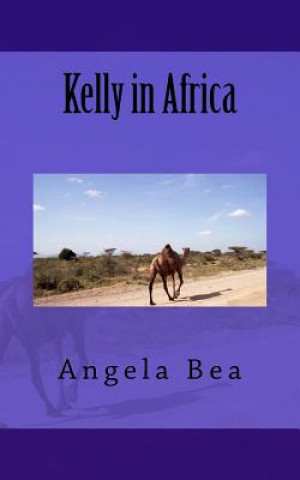 Buch Kelly in Africa Angela Bea