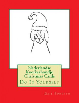 Carte Nederlandse Kooikerhondje Christmas Cards: Do It Yourself Gail Forsyth