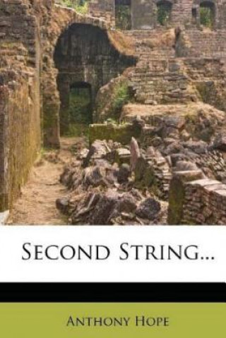 Knjiga Second String Anthony Hope