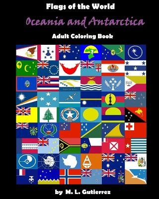 Книга Flags of the World Series (Oceania and Antartica), adult coloring book M L Gutierrez